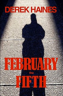 February The Fifth by Derek Haines