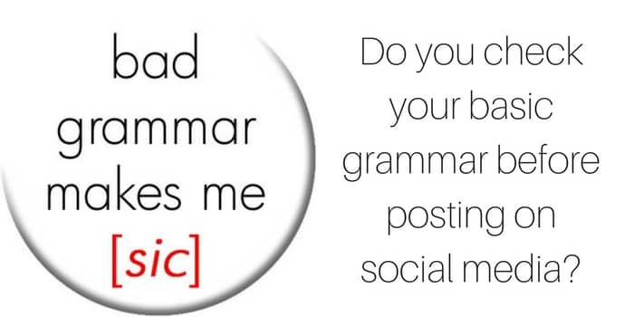 Do you check your basic grammar