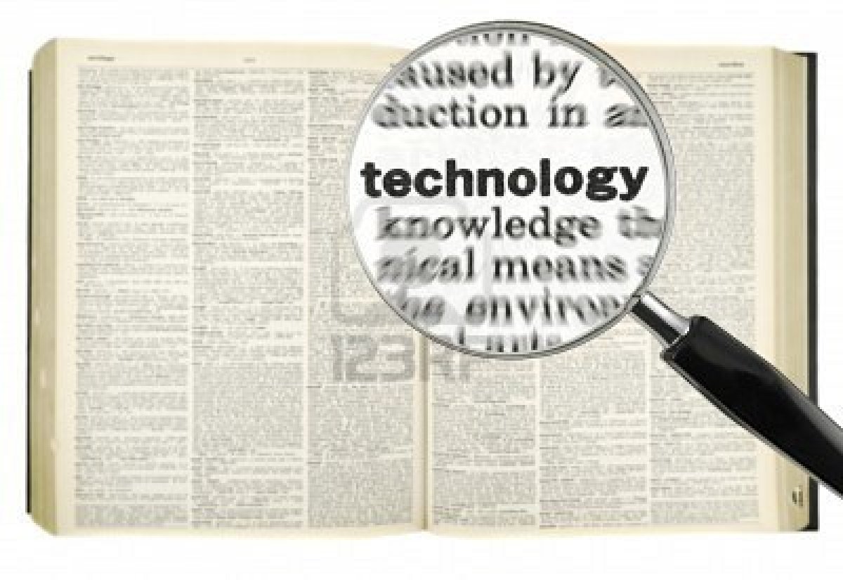 Technology: What Is It? Technology