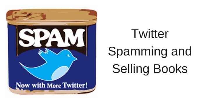 Twitter Spamming And Selling Books