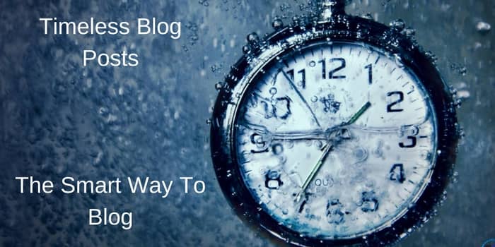 Timeless Posts – The Smart Way To Blog