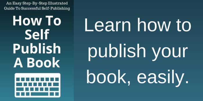 Want To Know How To Self-Publish A Book?